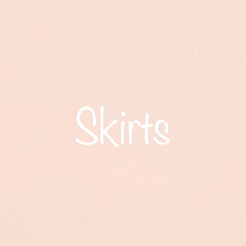 Skirts